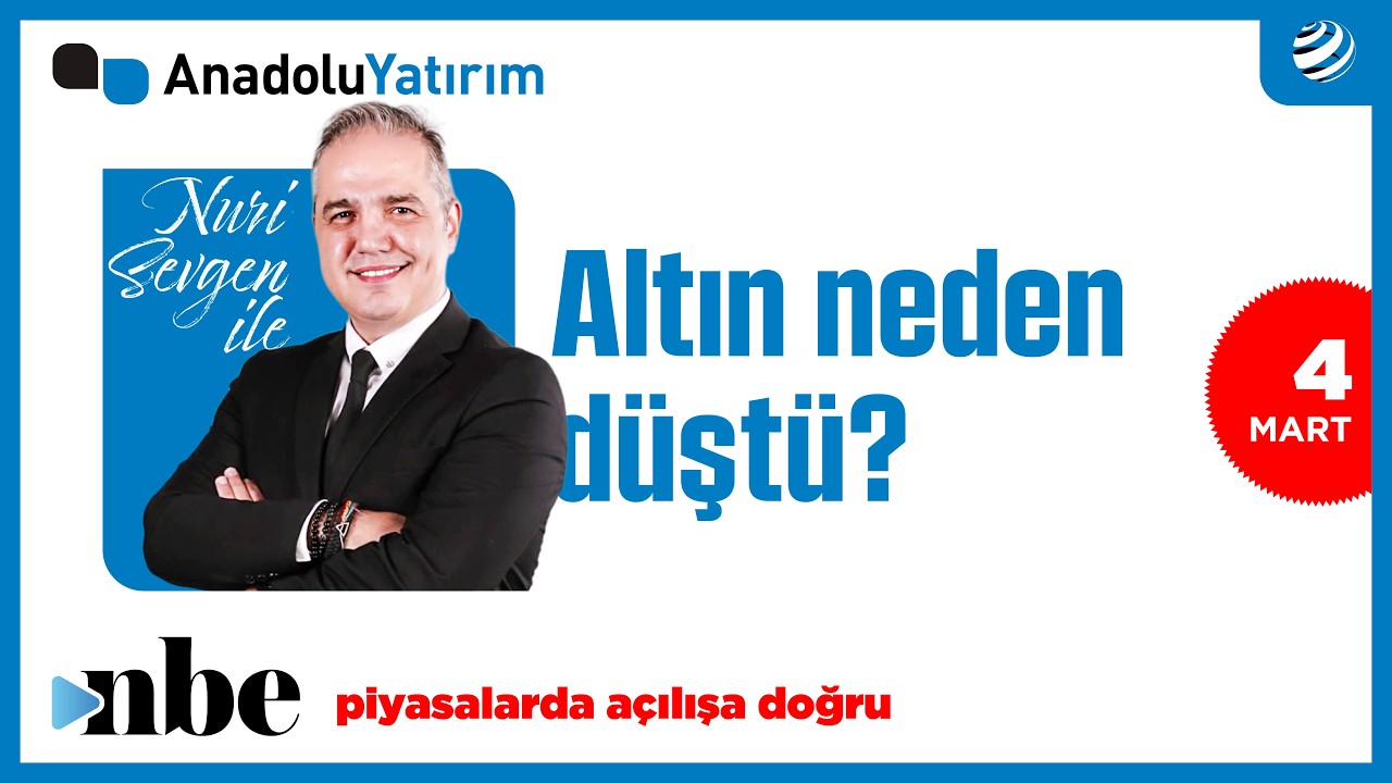 Margin Call Zinciri: Altın Neden Düştü? | Dr. Nuri Sevgen