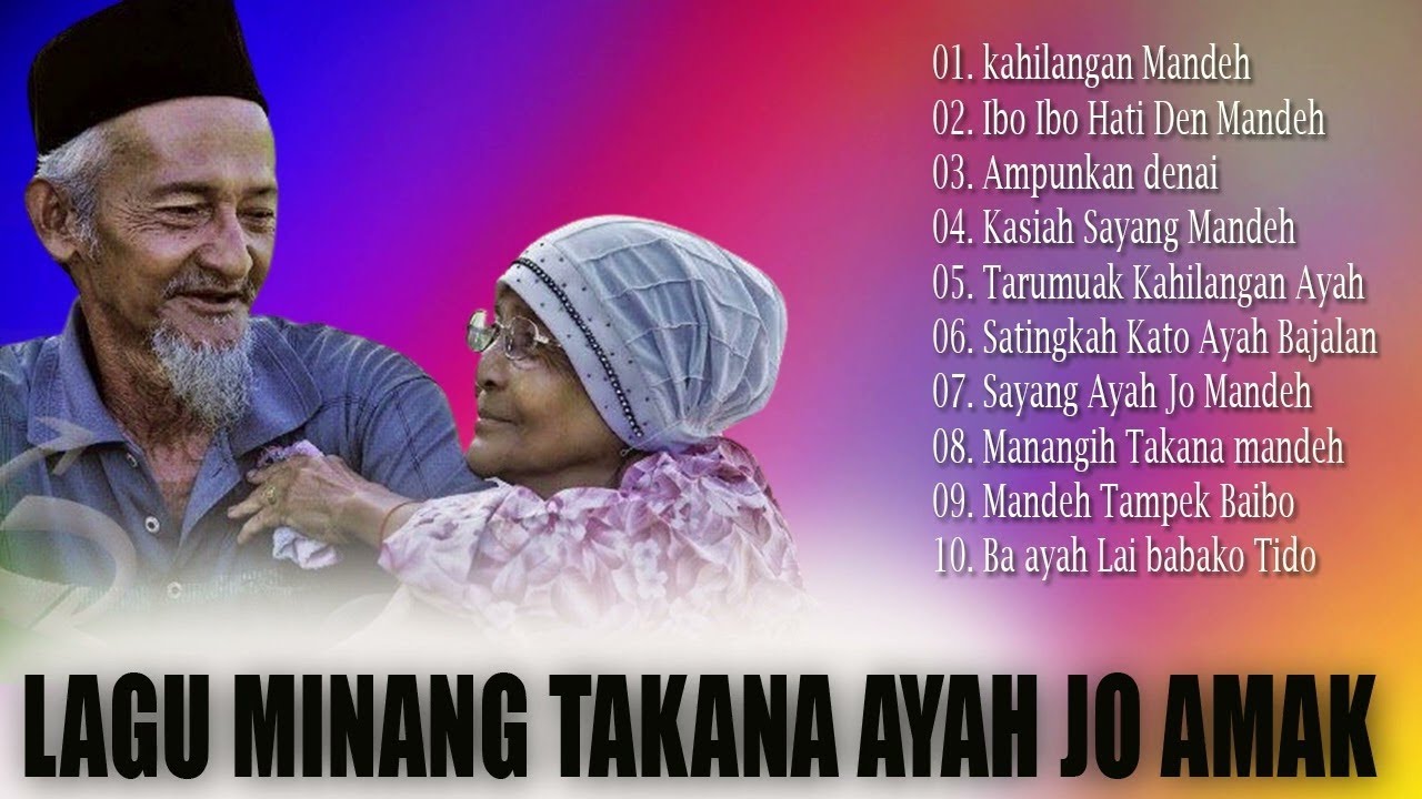 Lagu Minang Takana Ayah Jo Mandeh Dikampuang Halaman, Ibo Ibo Hati Den Mandeh,