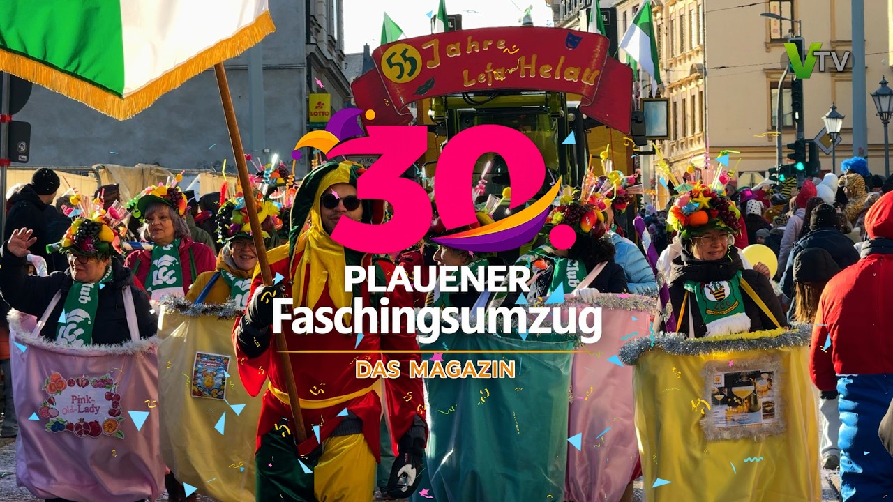 30 Jahre Faschingsumzug Plauen – Das Beste aus 2026! | V.TV