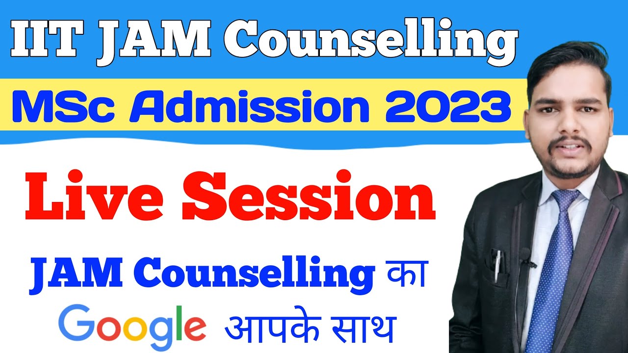 IIT JAM Counselling Procedure & Seat Allotment 2023