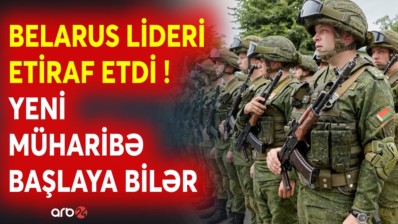 TƏCİLİ! Belarusdan SAVAŞ ETİRAFI - Düşmən GİZLİ SAXLANILIR - Yeni DÜNYA MÜHARİBƏSİ SİQNALI...