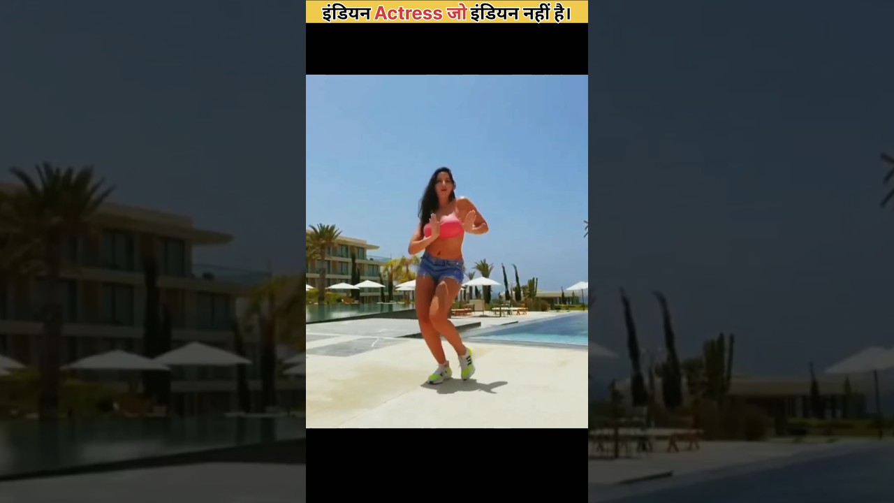 Indian Bollywood Actress जो Indian नहीं है। 