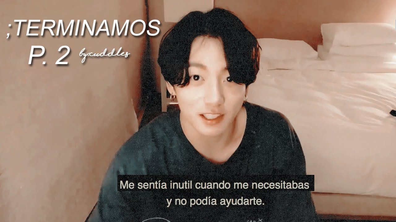 Terminamos P. 2 || Jungkook Videollamada