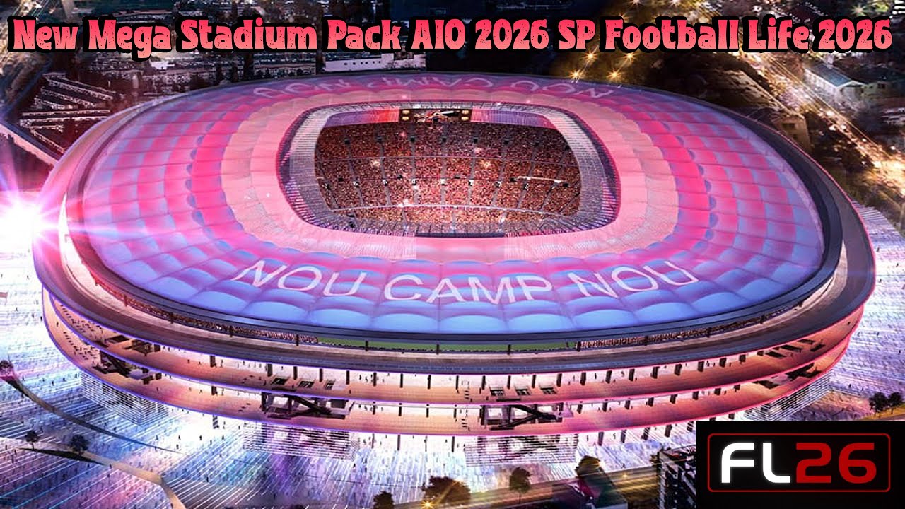 Новый набор Mega Stadium Pack AIO 2026 &mdash; SP Football Life 2026