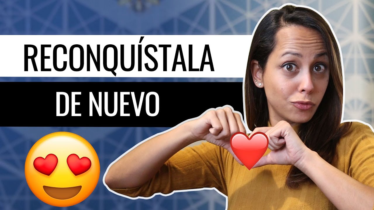 Cómo Recuperar El Amor De Una Mujer