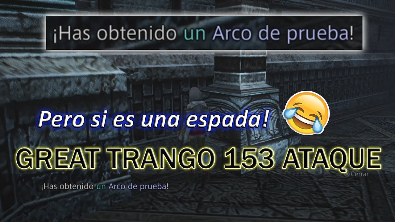 Arco de Prueba 100% (Great Trango) (Espada Invisible 153 ATQ)  | FF12 TZA