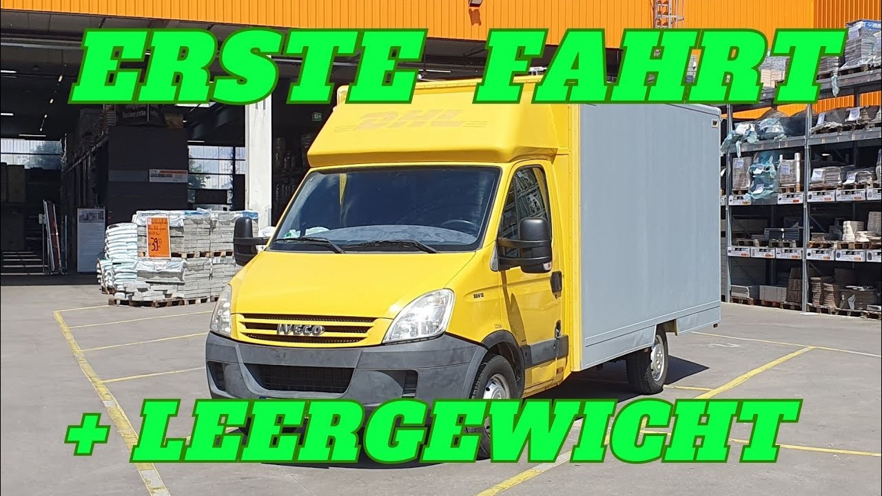 Erste Fahrt nach 2 Monaten + DHL Koffer Leergewicht [Iveco Daily Post Koffer Ausbau T15]