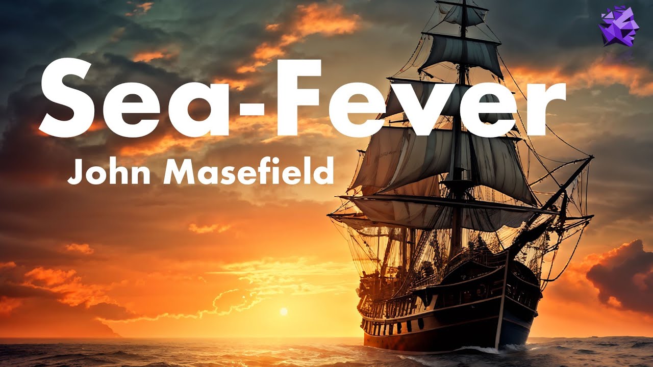 Sea-Fever - John Masefield