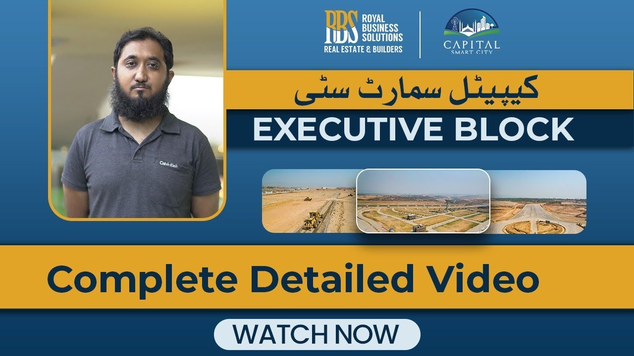 Capital Smart City Islamabad | Executive Block | Latest Development Update