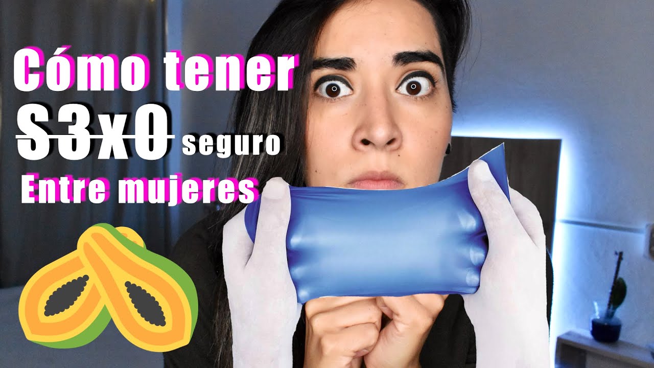 S3x0 ENTRE MUJERES ¿cómo cuidarse? | DESKRADOS OFICIAL