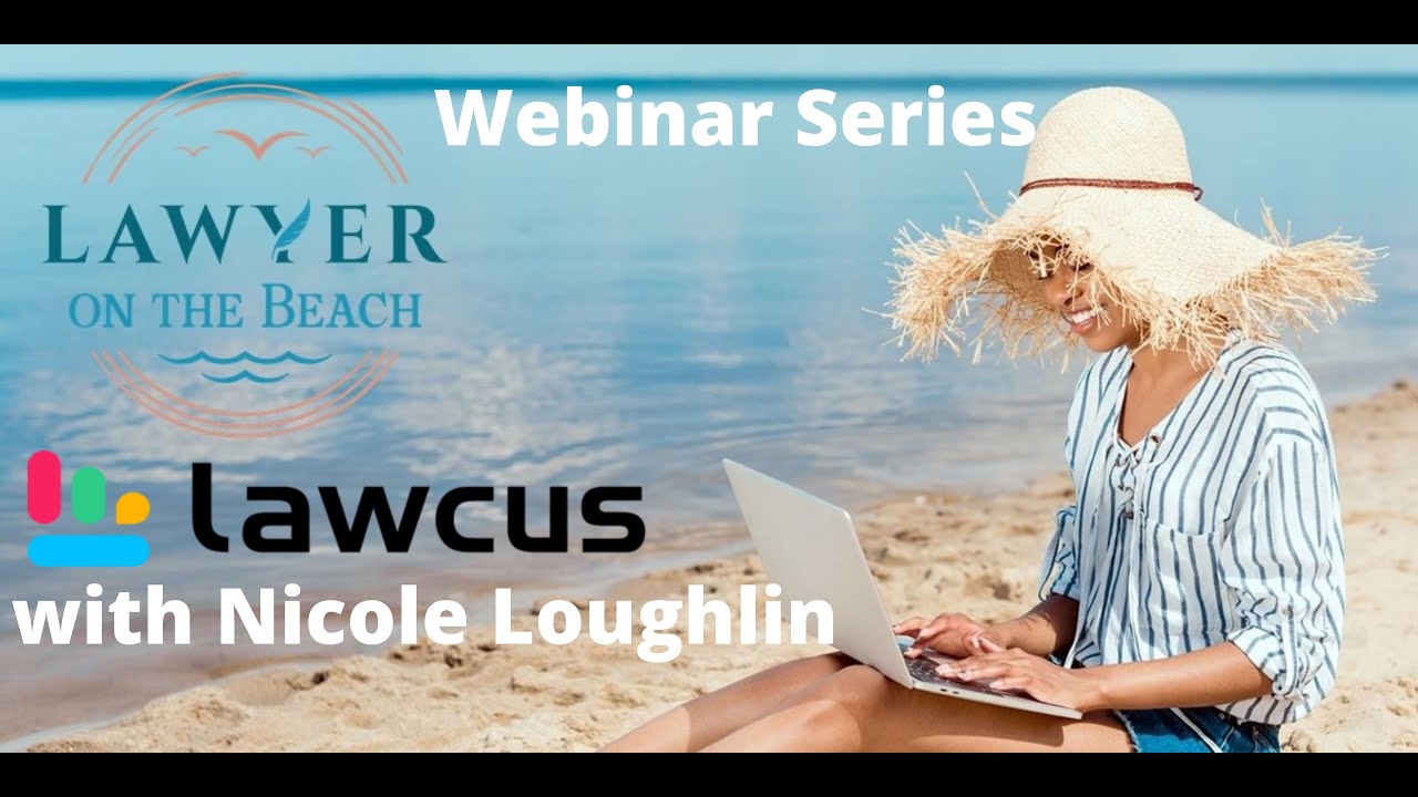 LOTB Lawcus webinar with Nicole Loughlin 2021-09-03