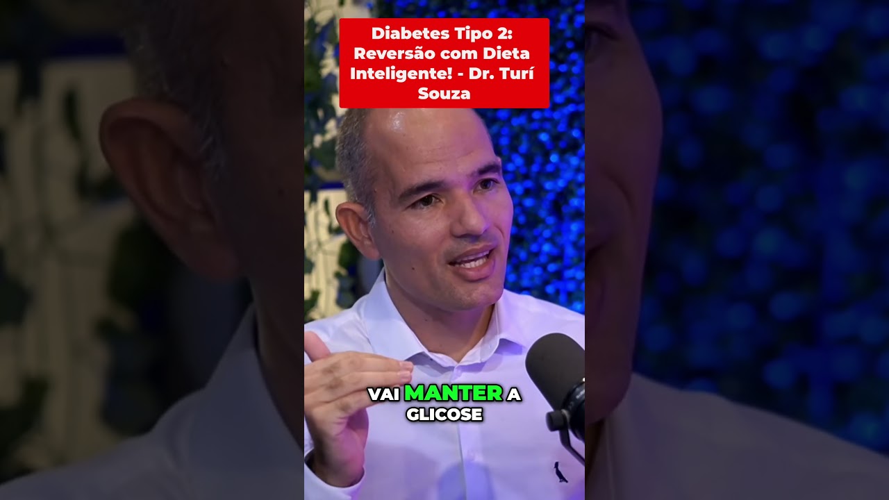 Diabetes Tipo 2.  Reversão com Dieta Inteligente! 