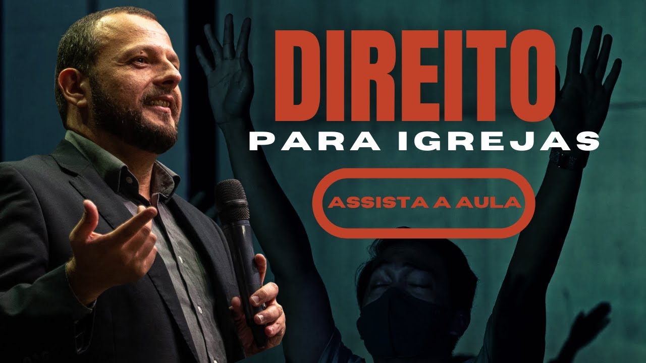 Direito para Igrejas - curso completo