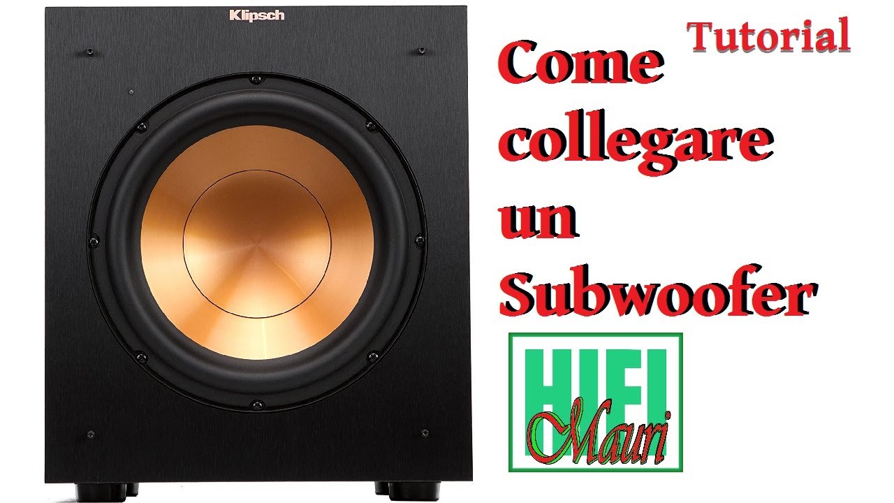 Tutorial : come collegare il Subwoofer Parte 3/3