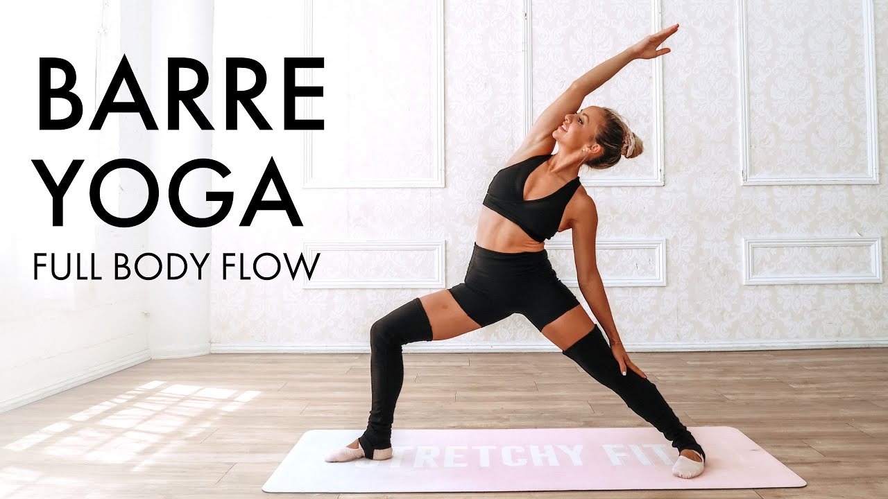 30 Min Energizing Barre Yoga Flow For Definition + Flexibility