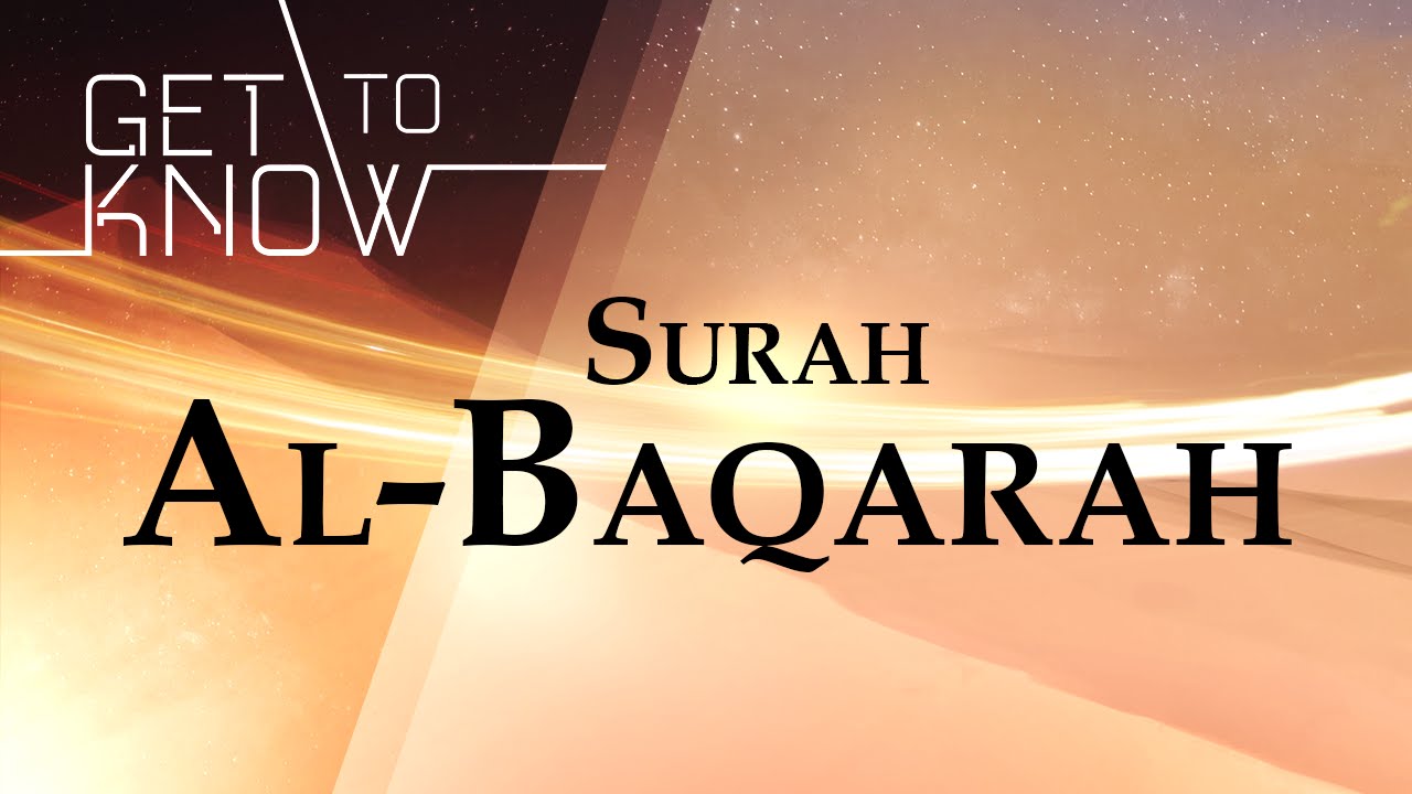 GET TO KNOW: Ep. 2 - Surah Al-Baqarah - Nouman Ali Khan - Quran Weekly