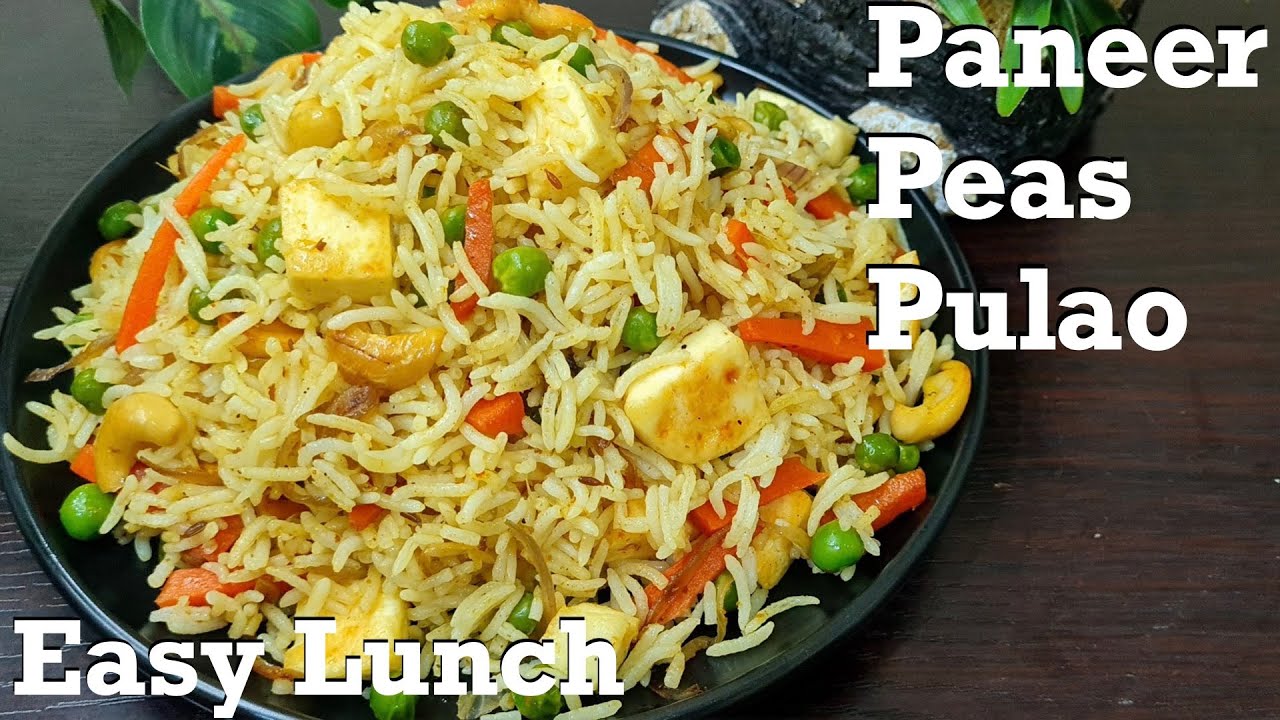 Easy Paneer Peas Pulao For Quick Lunch Box | Easy Rice Recipe for Dinner | Quick Lunch Box Ideas