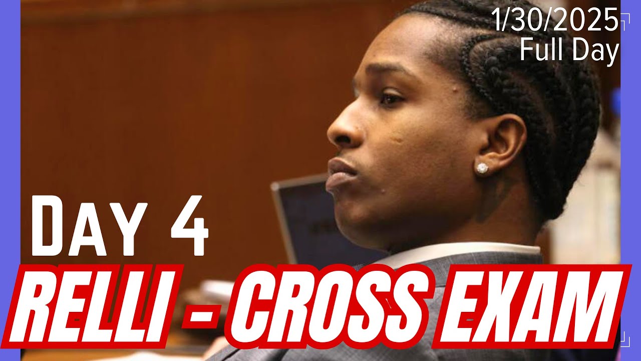ASAP Rocky Day 4 (FULL) CROSS Examination of Relli/Terrell Ephron