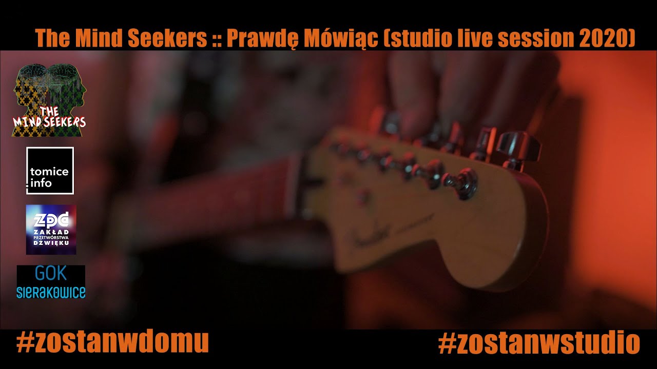 The Mind Seekers :: Prawdę M&oacute;wiąc (studio live session 2020)