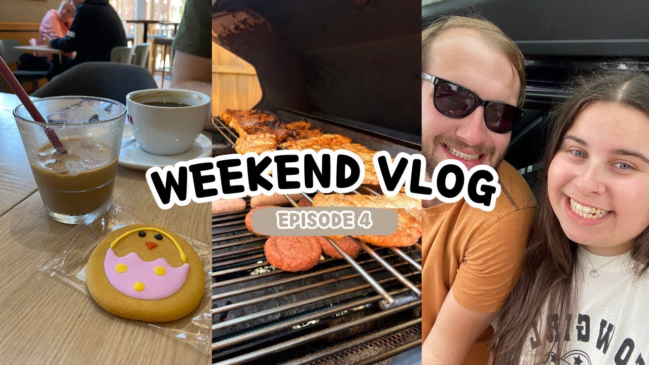 WEEKEND VLOG | sunshine and bbq's | episode 4