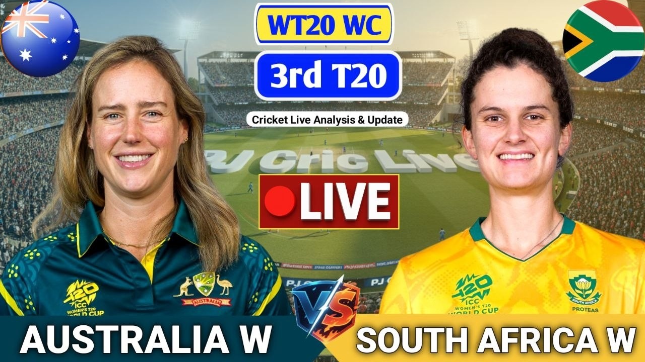 Australia Women Vs South Africa Women 3rd T20 Match | Live Score Analysis & Discussion | AUSW vs SAW