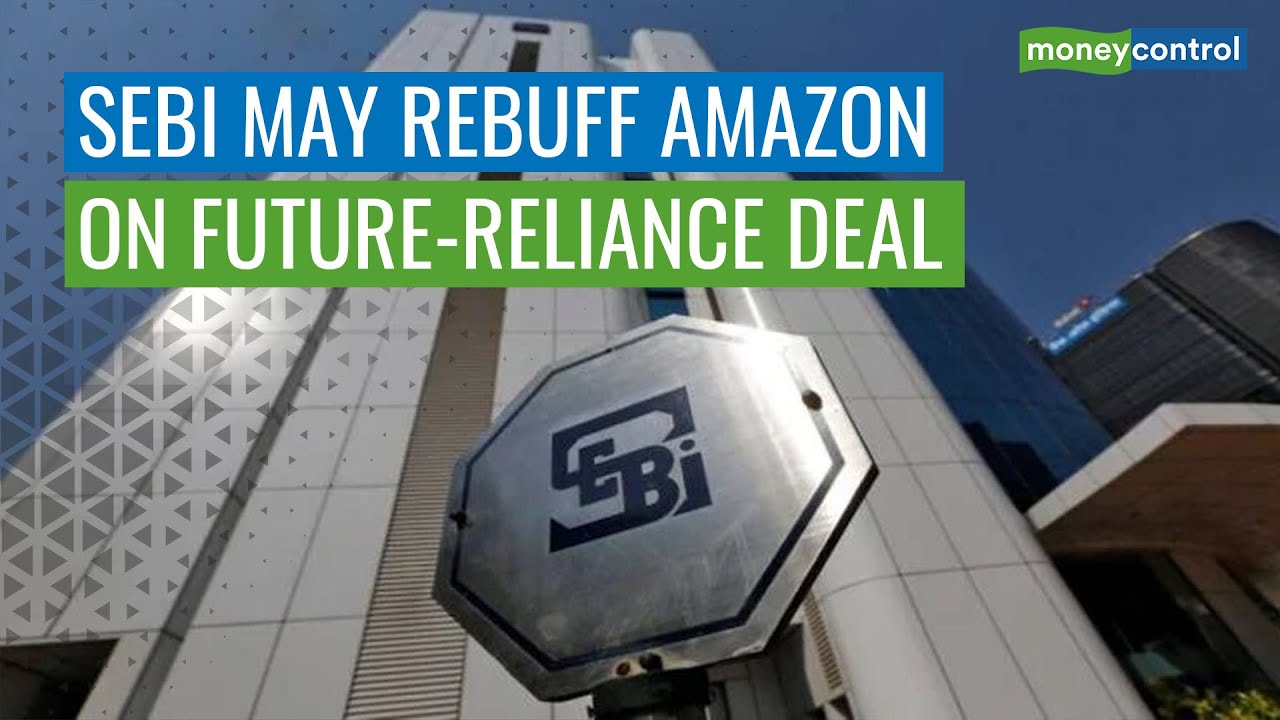 Sebi May Rebuff Amazon On Future-Reliance Deal