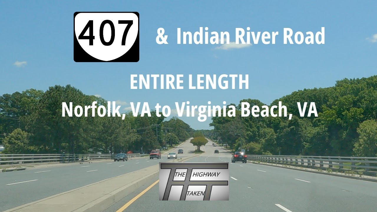 Indian River Road & Virginia State Route 407 – Entire Length