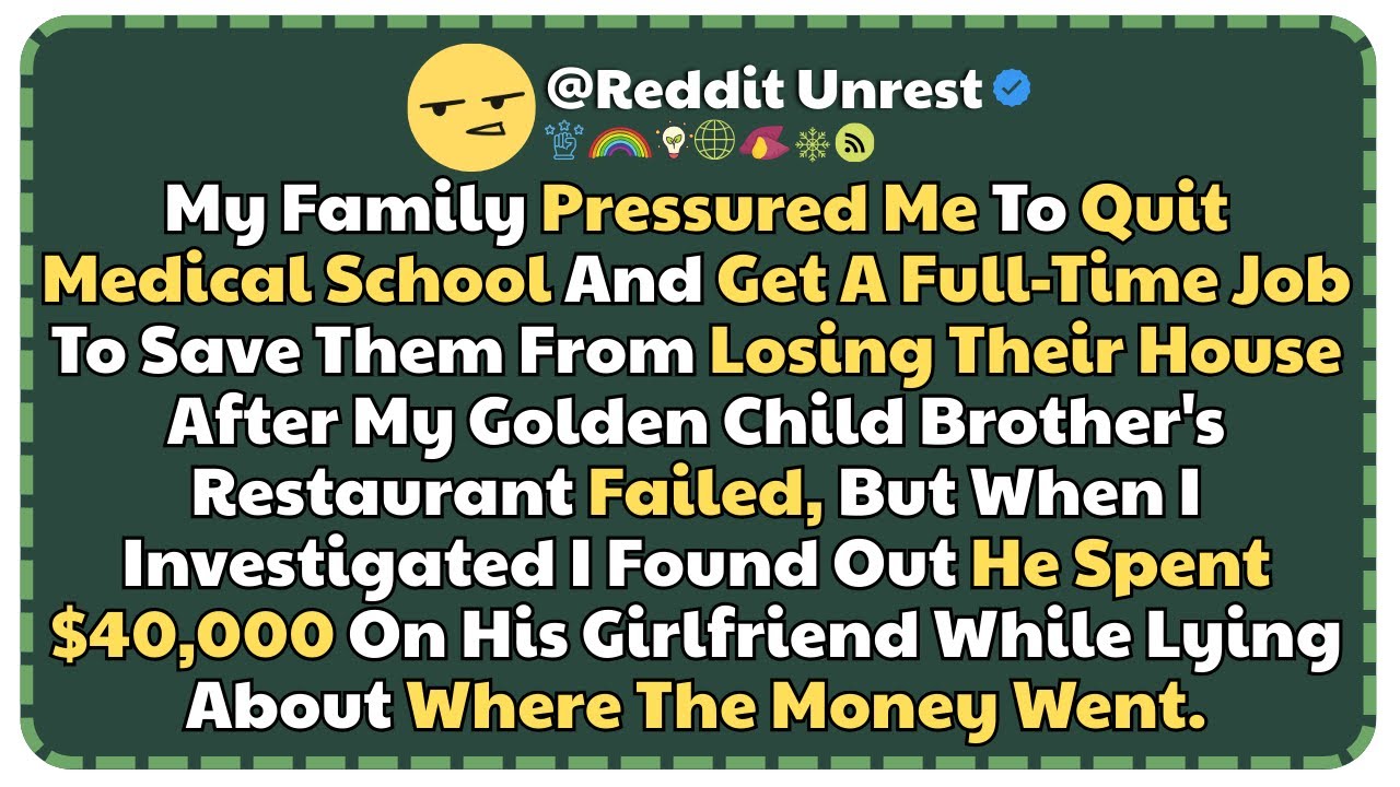 My Family Pressured Me to Quit Medical School and Get a Full-Time Job to Save Them From Losing...