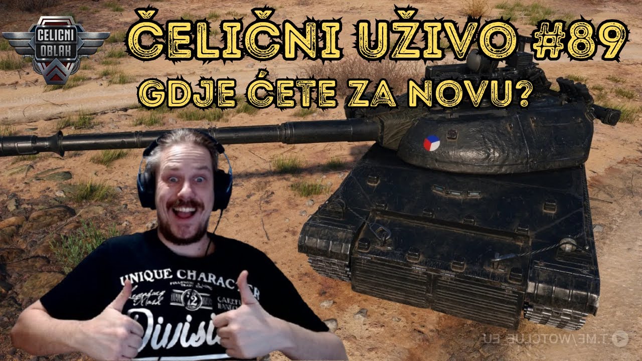 Čelični - uživo #89 I Gdje Ćete Za Novu? I World of Tanks