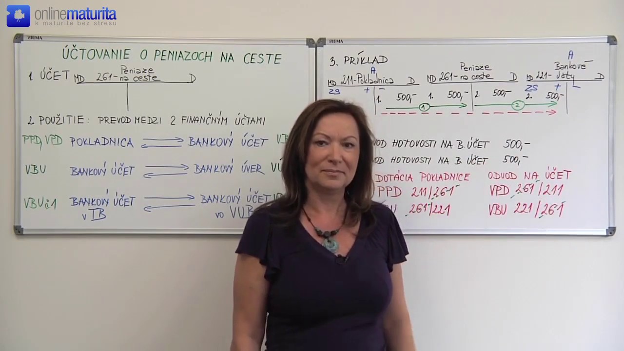 10.  Účtovníctvo -  Účtovanie o peniazoch na ceste