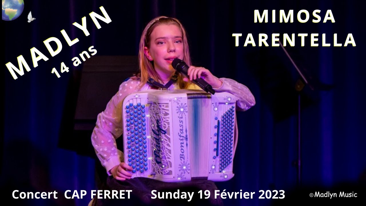 MIMOSA TARENTELLA - Concert au Cap Ferret - Madlyn accordéon