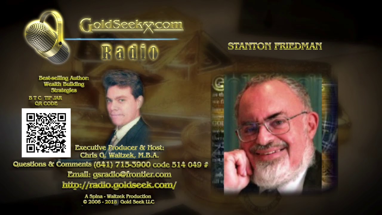 GSR Interviews STANTON FRIEDMAN -  April 16, 2019 Nugget