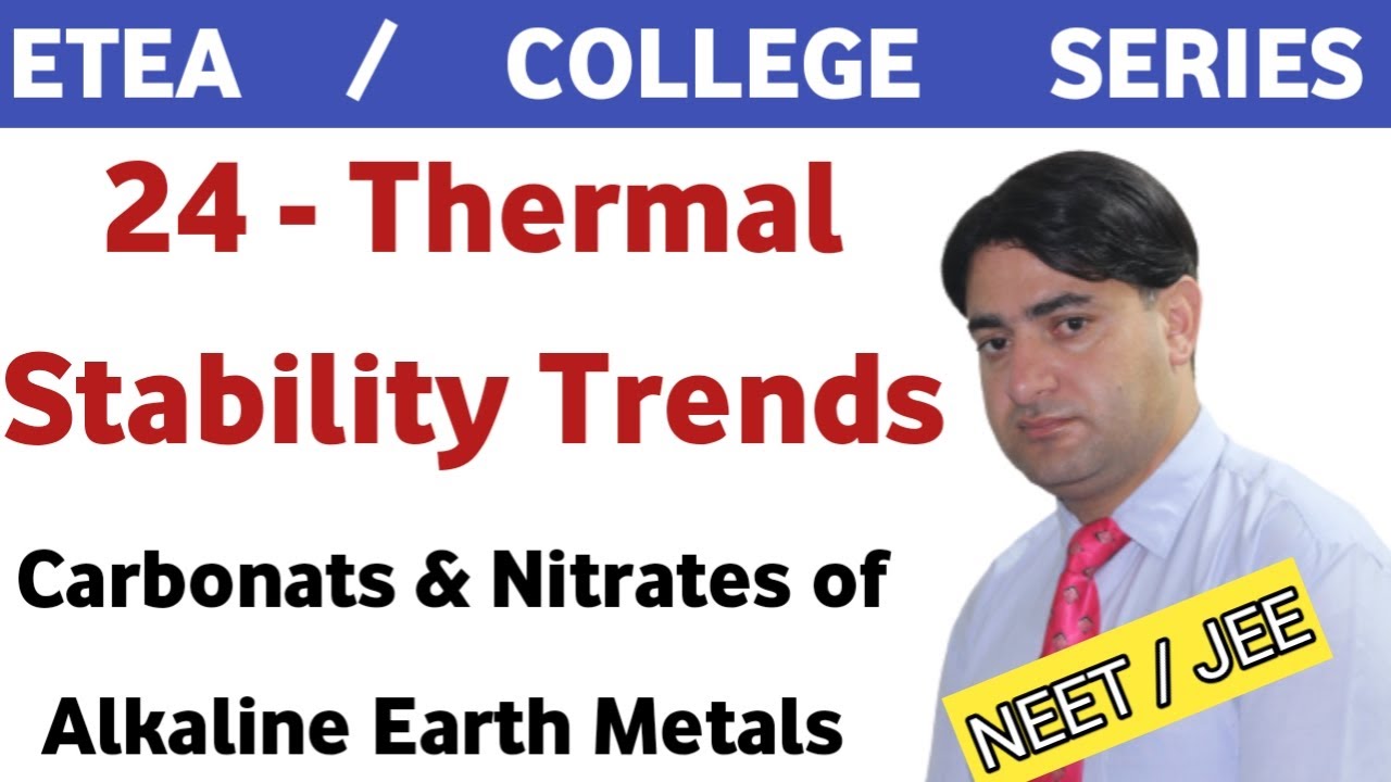 Thermal Stability Trends of Alkaline Eaeth Metals Carbonates and Nitrates || ETEA /MDCAT MCQs