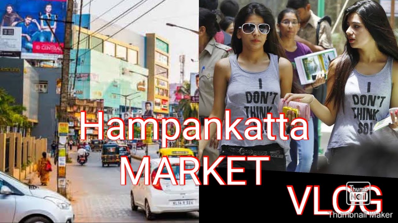 HAMPANKATTA MARKET MANGALORE