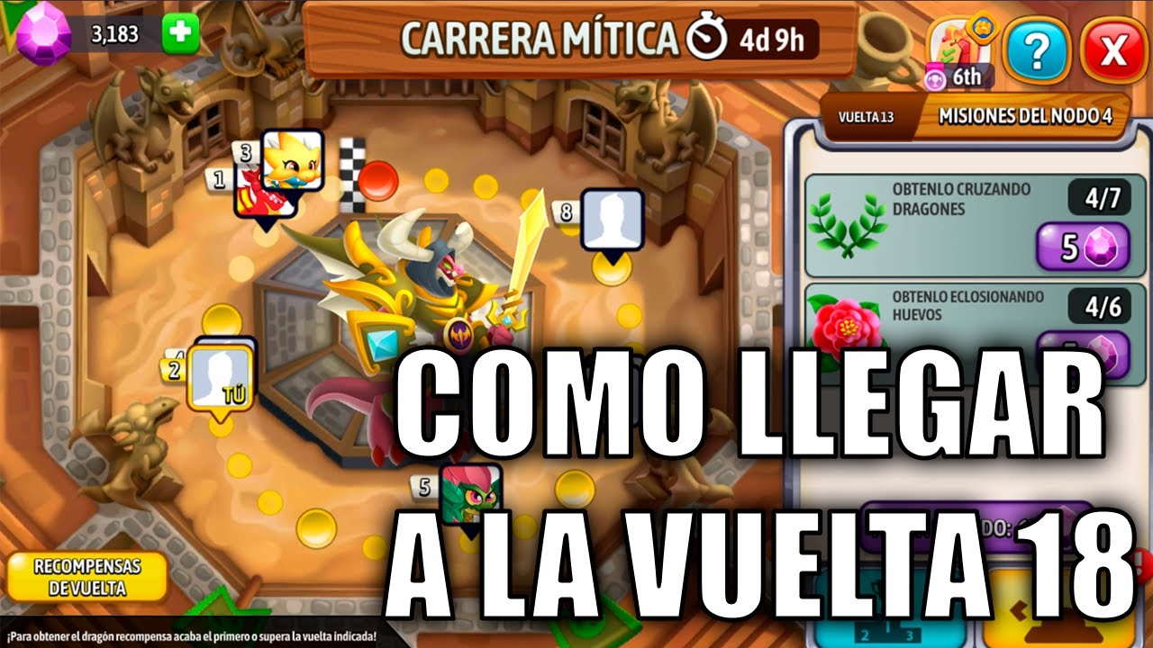 COMO LLEGAR A LA VUELTA 18 EN LA CARRERA HEROICA/MITICA | DRAGON CITY