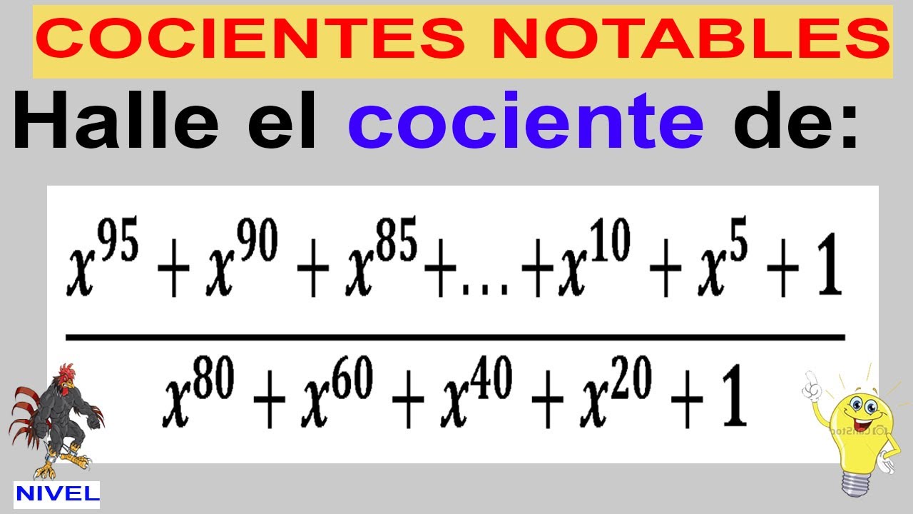 COCIENTES NOTABLES ALGEBRA NIVEL AVANZADO TRUCO