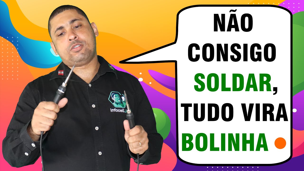 DICAS DE COMO SOLDAR CORRETAMENTE #Consertodecelular
