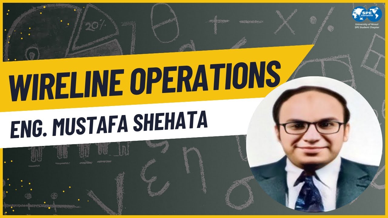 Wireline Operations || By Mustafa Shehata