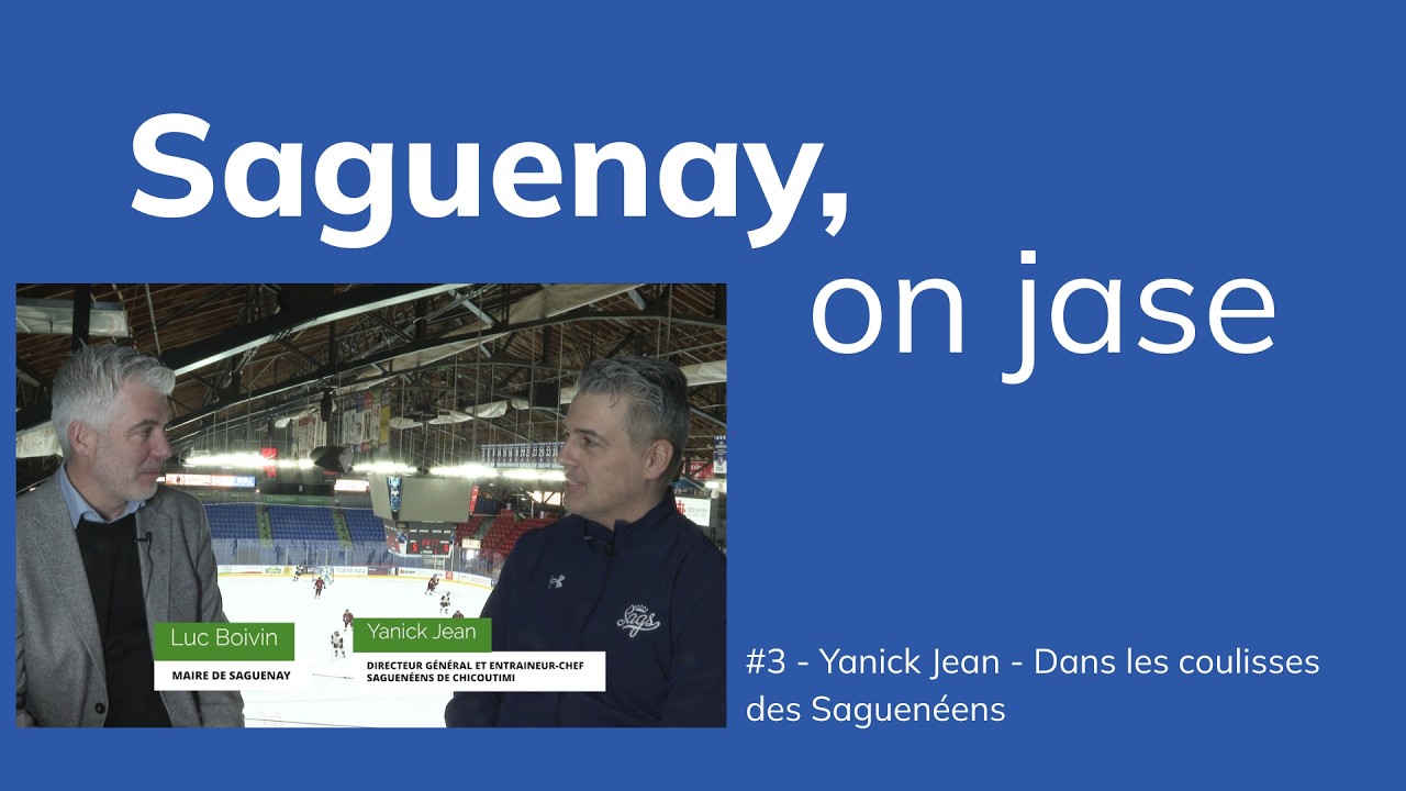 #3 - Yanick Jean - Dans les coulisses des Saguenéens