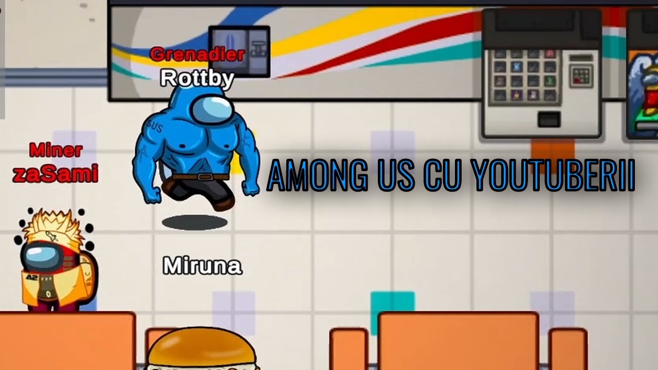 ZaSami si R0ttby impostori pe among us cu youtuberii