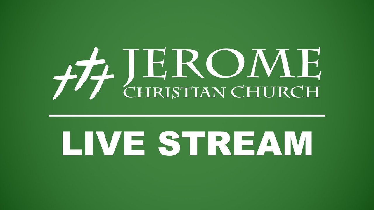 2-8-2026 Jerome Christian Church Live Stream