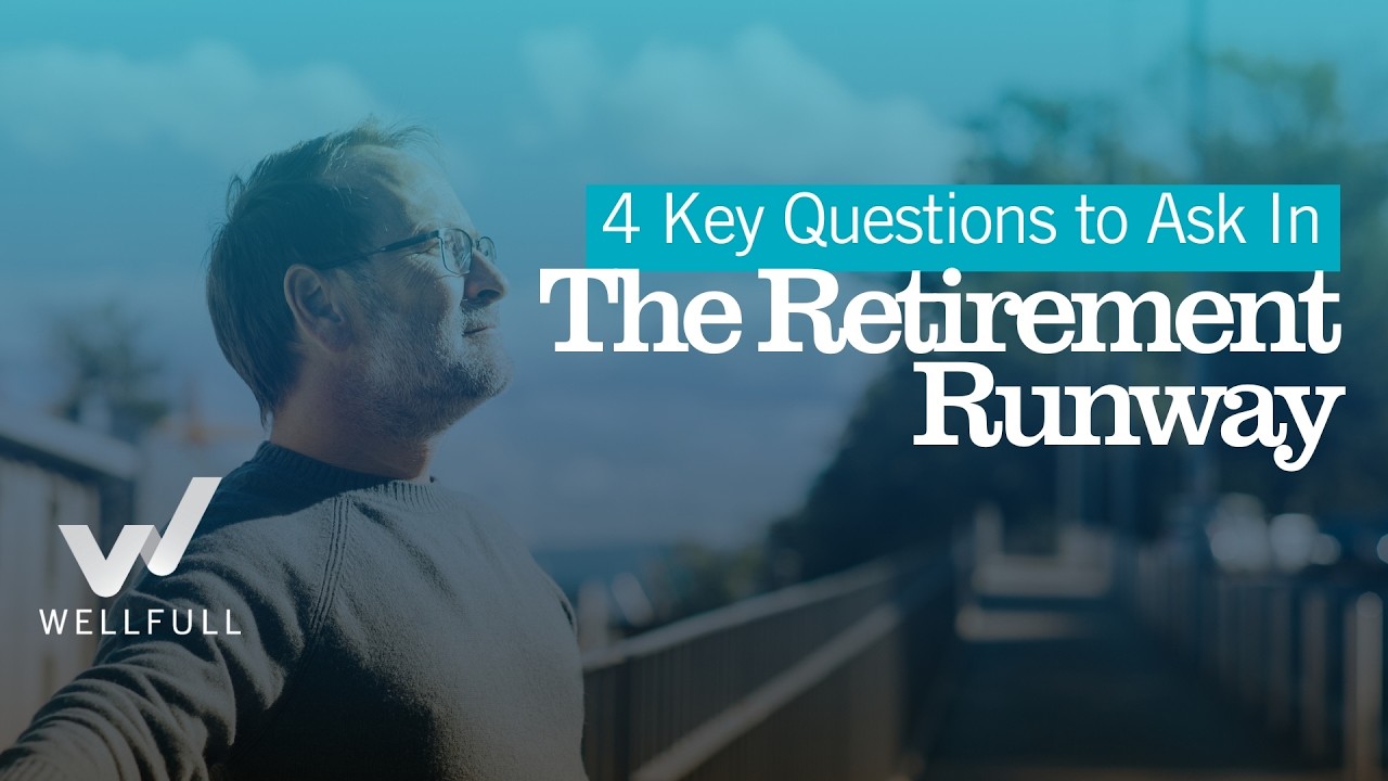 4 Key Questions to Ask in the Retirement Window