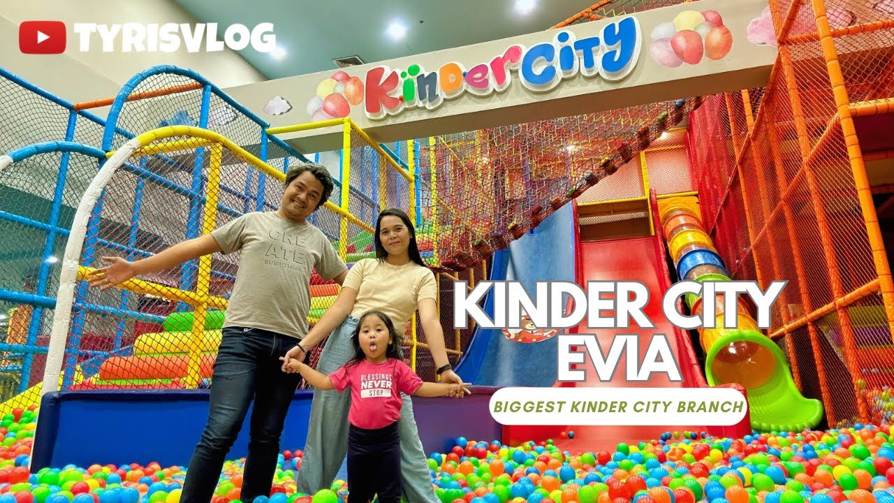 Kinder City at EVIA Lifestyle Center || Indoor Playground for kids & adults
