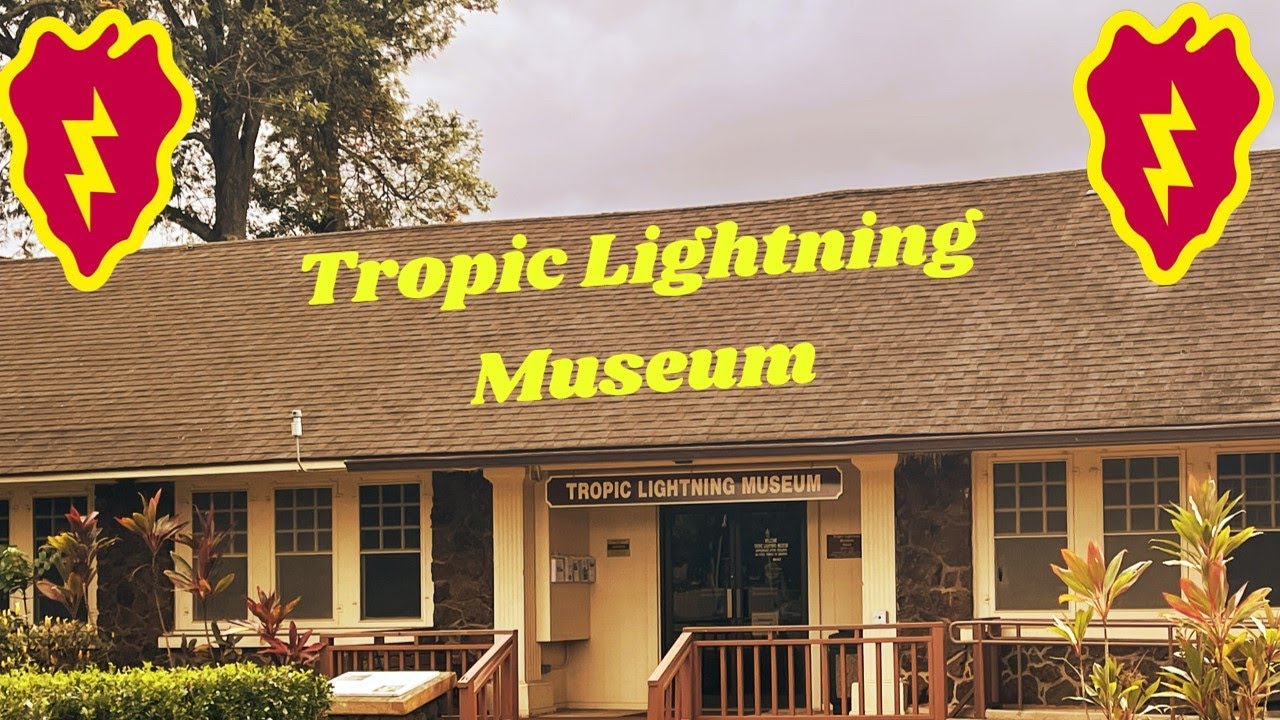 Tropic Lightning Museum- Schofield Barracks, Hawaii