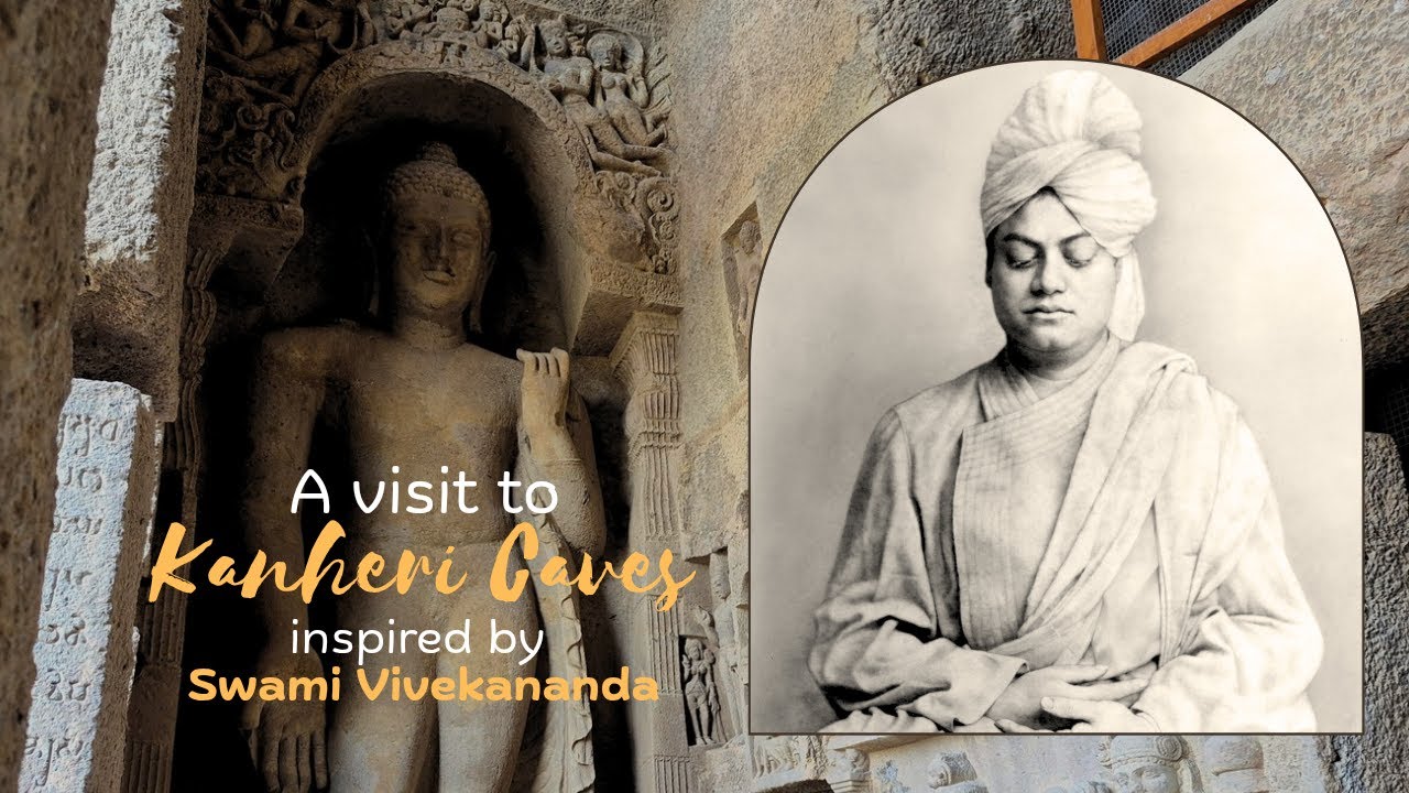 A visit to Kanheri Caves inspired by Swami Vivekananda | National Youth Day Special