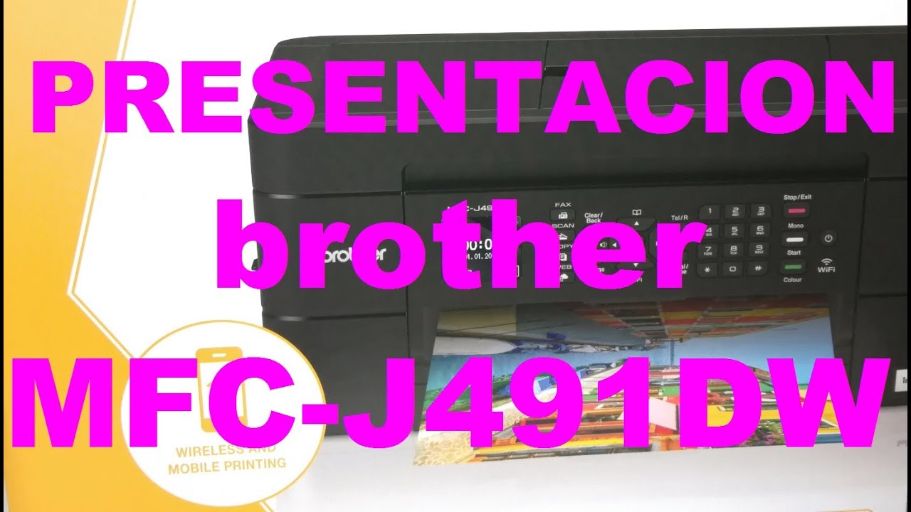 REVISION / REVIEW BROTHER MFC-J491DW IMPRESORA DE TINTA
