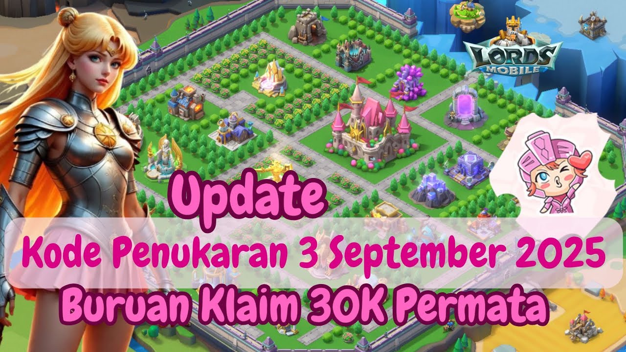 Update Kode Penukaran, 3 September 2025 - Buruan Klaim 30K Permata #lordsmobile 