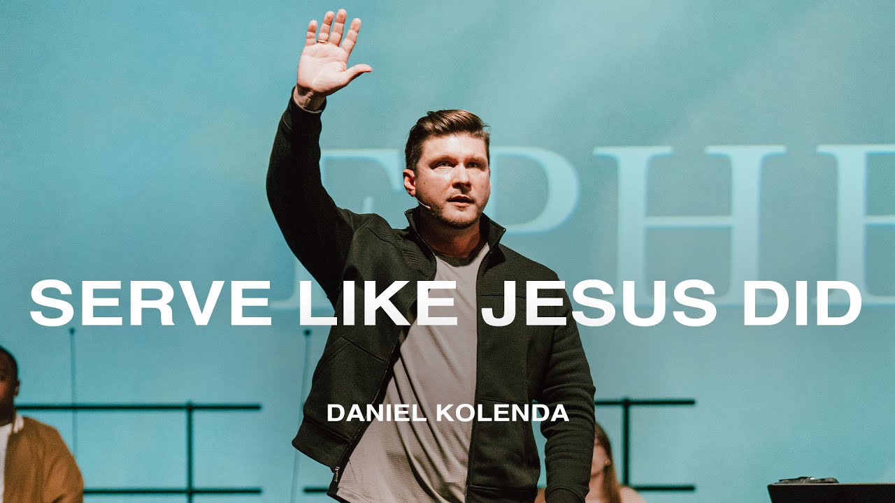 Serve Like Jesus Did | Daniel Kolenda | Nations Church Sermons | 03/30/25