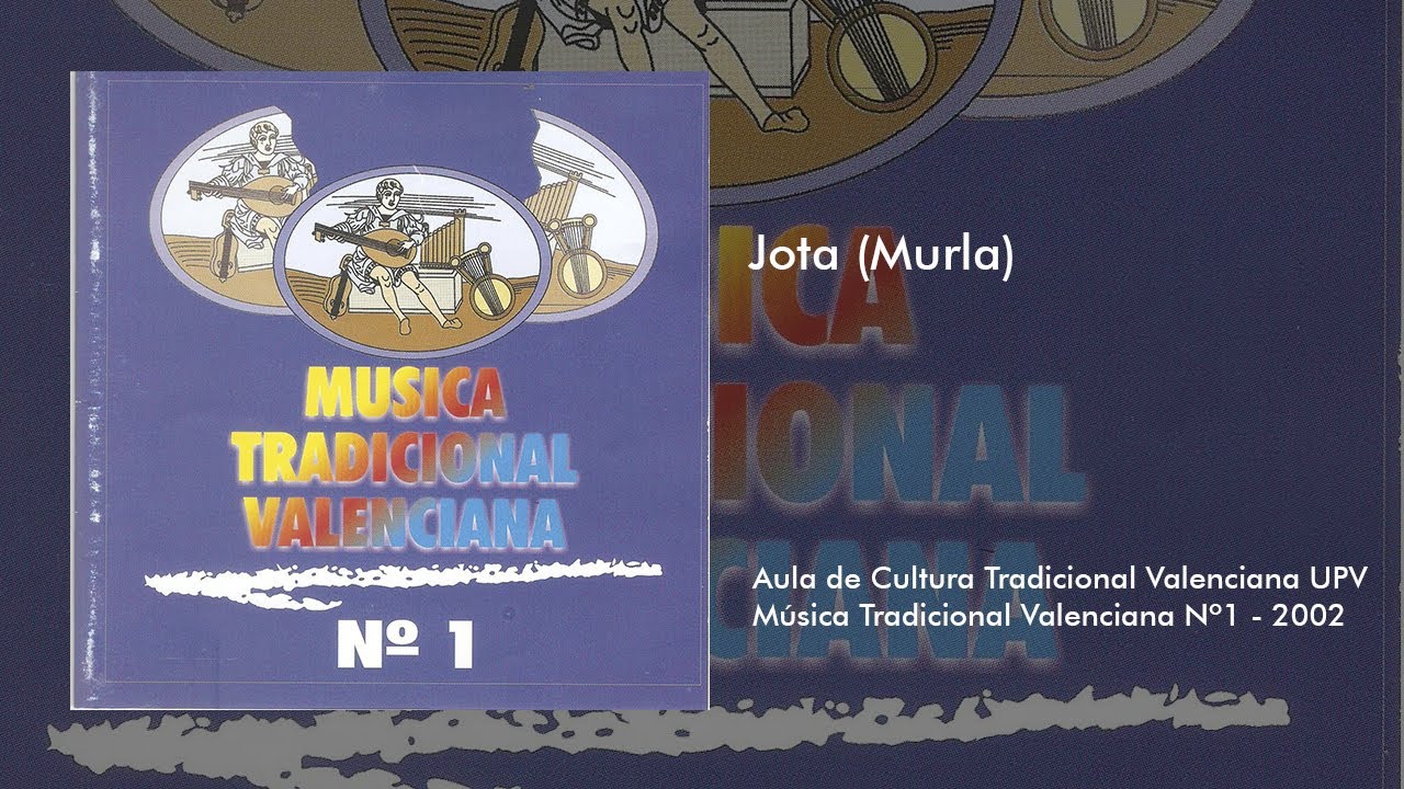 Aula de cultura tradicional valenciana UPV - Música Tradicional Valenciana 1 / Jota (Murla)