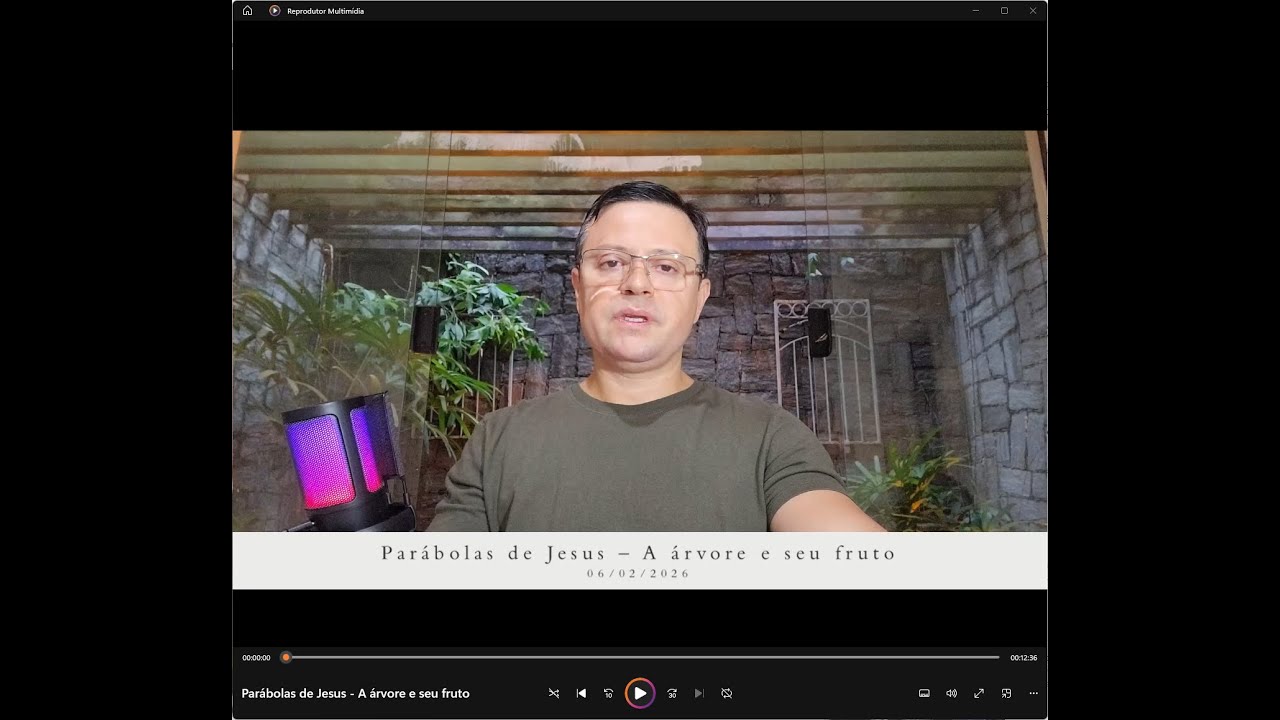 Parábolas de Jesus - A árvore e seu fruto